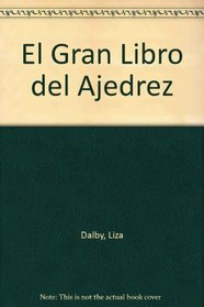 El Gran Libro del Ajedrez (Spanish Edition)