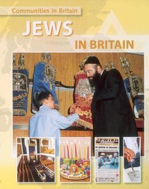 Jews in Britain (Communities in Britain)