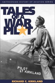 Tales of a War Pilot (Smithsonian History of Aviation and Spaceflight)