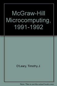 McGraw-Hill Microcomputing, 1991-1992 (Mcgraw Hill Microcomputing)