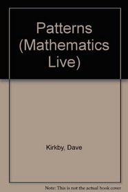 Patterns (Mathematics Live)