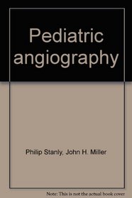 Pediatric angiography