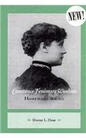 Constance Fenimore Woolson: Homeward Bound