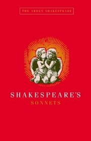 Shakespeare's Sonnets: Gift Edition (Arden Shakespeare)