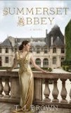 Summerset Abbey (Summerset Abbey, Bk 1)