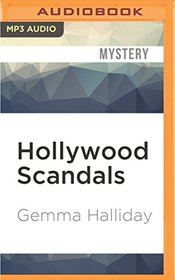Hollywood Scandals (Hollywood Headlines Mystery)