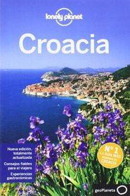 Lonely Planet Croacia (Travel Guide) (Spanish Edition)