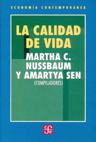La calidad de vida/ The Quality of Life (Spanish Edition)
