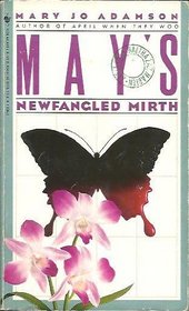 May's Newfangled Mirth (Marten and Cardenas, Bk 5)