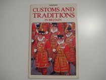 Customs and Traditions in Britain: Stage 2 (500 Word Vocabulary) (Longman Structural Readers)