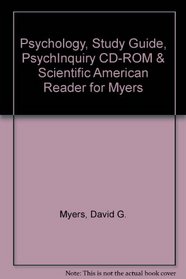 Psychology, Study Guide, PsychInquiry CD-ROM & Scientific American Reader for Myers