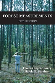 Forest Measurements, Fifth Edition