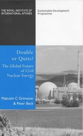 Double or Quits: The Future of Civil Nuclear Energy
