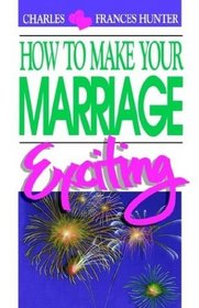 How To Make Your Marriage Exciting