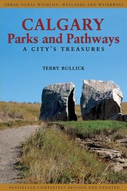 Calgary Parks and Pathways: A City's Treasures
