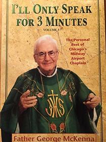 I'll only speak for 3 minutes: The personal best of Chicago's Midway Airport Chaplain