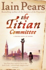 The Titian Committee (Jonathan Argyll, Bk 2)