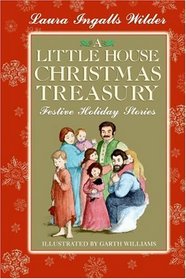 A Little House Christmas Treasury: Festive Holiday Stories (Little House)