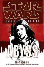 Abyss (Star Wars: Fate of the Jedi, Bk 3)