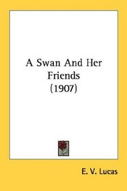 A Swan And Her Friends (1907)