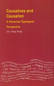 Causatives and Causation: A Universal-Typological Perspective (Longman Linguistics Library)