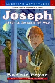 Joseph: 1861 - A Rumble of War (American Adventures (Hardcover))