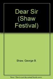Dear Sir (Shaw Festival)