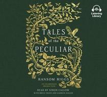 Tales of the Peculiar (Audio CD) (Unabridged)