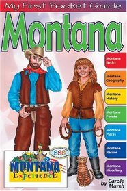 Montana: The Montana Experience