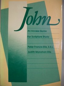 The Gospel according to John (An Access guide for Scripture study)