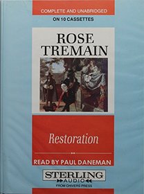 Restoration a Novel of Seventeenth Century England