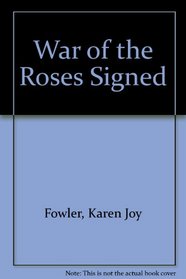 War of the Roses Signed