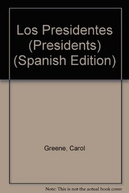 Los Presidentes (Presidents) (Spanish Edition)