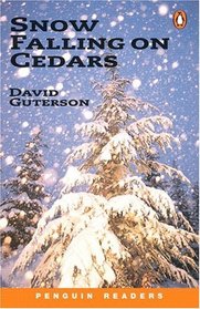 Snow Falling on Cedars (Penguin Readers, Level 6)