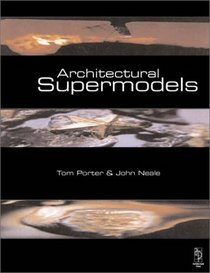 Architectural Supermodels: Physical Design Simulation, Physical design simulation