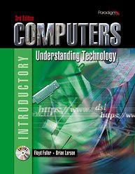 Computers: Understanding Technology, Introductory