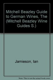 Ian Jamieson's guide to the wines of Germany