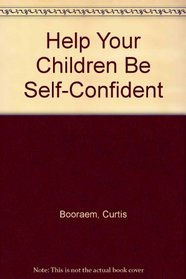 Help Your Children Be Self-Confident