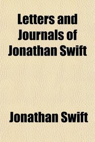 Letters and Journals of Jonathan Swift