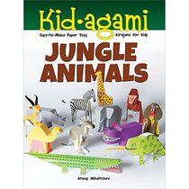 Kid-agami -- Jungle Animals: Kirigami for Kids: Easy-to-Make Paper Toys