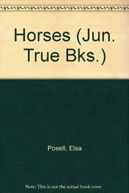 Horses (Jun. True Bks.)