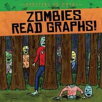 Zombies Read Graphs! (Monsters Do Math!)