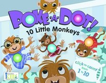 Poke-A-Dot: 10 Little Monkeys (30 Poke-able poppin; dots) (Poke-a-Dot!)