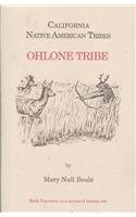 California Native American Tribes Ohlone Tribe (California's Native American Tribes)