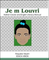Je M Louvri / My Eyes Are Open, Literacy
