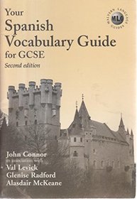 Your Spanish Vocabulary Guide for GCSE (English and Spanish Edition)