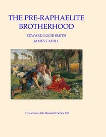 The Pre-Raphaelite Brotherhood (CV/Visual Arts Research)