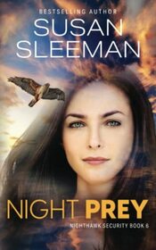 Night Prey: (Nighthawk Security Book 6)