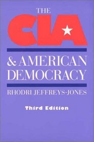 The CIA and American Democracy : Third Edition