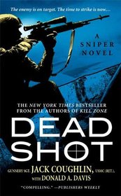 Dead Shot (Kyle Swanson Sniper, Bk 2)